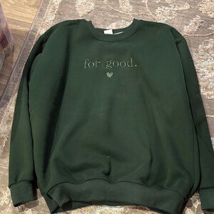 Wicked: Green Sweatshirt with 'for good.' Embroidery